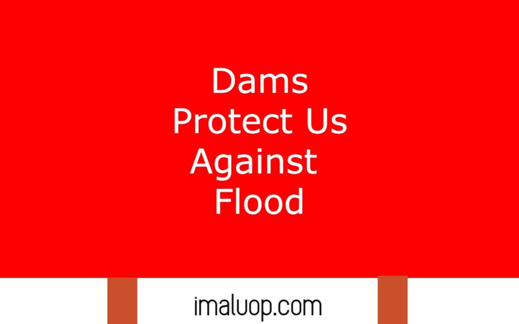 What are the Advantages of Dams