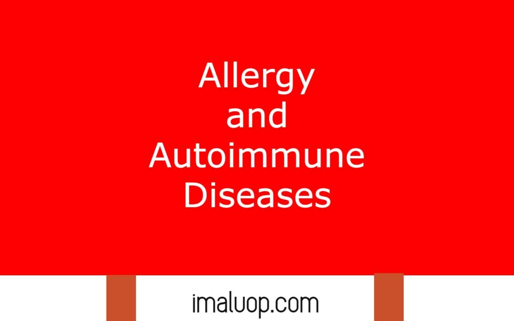 Allergy and Autoimmune Diseases