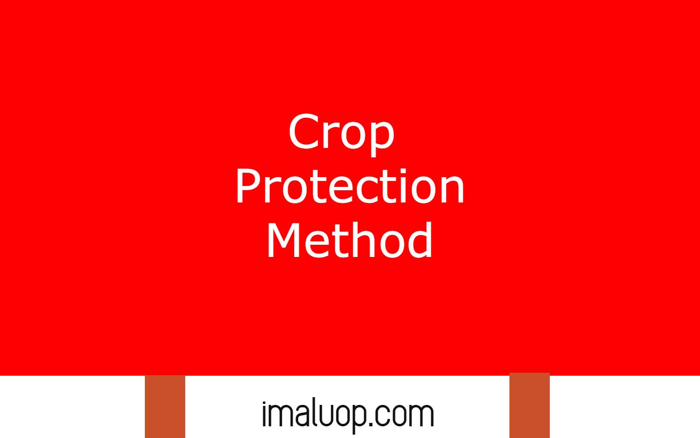 Crop Protection Method